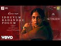 Netrikann - Idhuvum Kadandhu Pogum Reprise Video|Nayanthara|Vignesh Shivan|Girishh