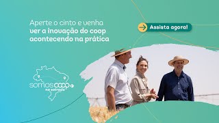 SomosCoop na Estrada – Produtividade agro no cerrado brasiliense