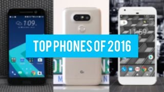 Top Phones of 2016 // What to Expect in 2017!