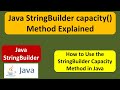 Java StringBuilder capacity() Method Explained | Java Tutorial