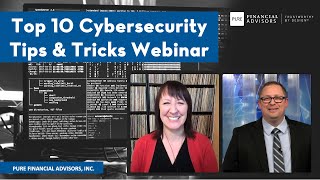 Top 10 Cybersecurity Tips & Tricks