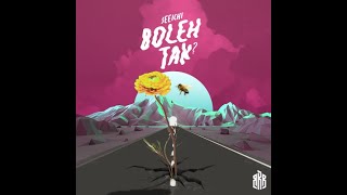 BOLEH TAK - Seeichi