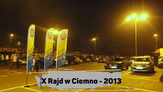 2013 X Rajd w Ciemno