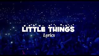 One direction - Little things | Live performance | Little things Lyrics
