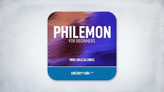 Philemon for Beginners Audiobook – Mike Mazzalongo | BibleTalk.tv