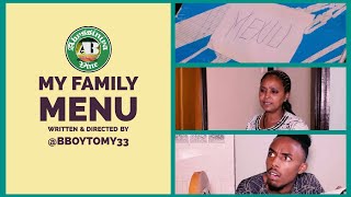 My Family Menu [የኛ ቤት የምግብ ሜኑ] | BBOYTOMY33 \u0026 LITETHIOMOM