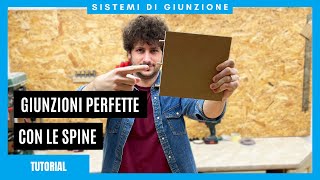 Tutto quello che cè da sapere sulle spine! - Tutorial - Sistemi di giunzioni - Fai da te