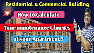 How to calculate the maintenance charges of your apartment ?