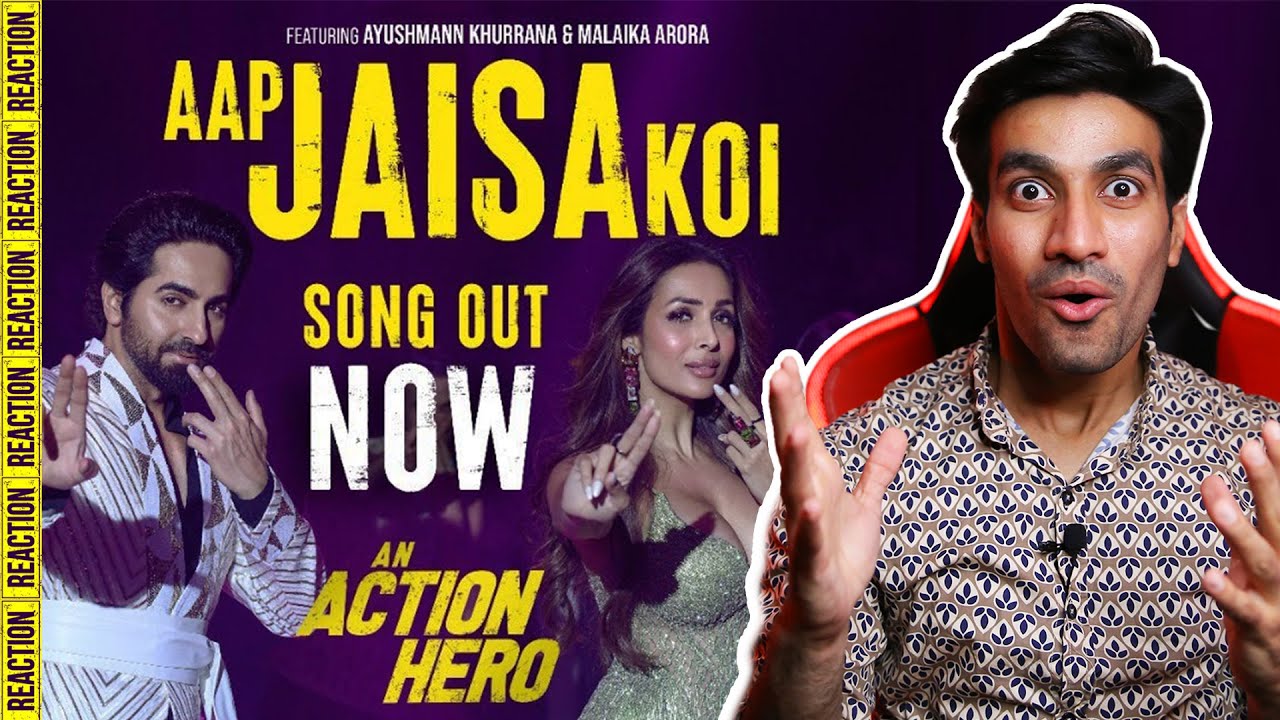 Aap Jaisa Koi Reaction! | An Action Hero | Ayushmann Khurrana, Malaika ...