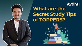 What are the Secret Study Tips of TOPPERS?