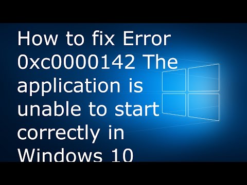 Fix Error 0xc0000142 | The application was unable to start correctly | Application Error 0xc0000142