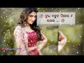 Tui Bahut Pilar X Lover New  Status Video Singer Jasobanta Sagar