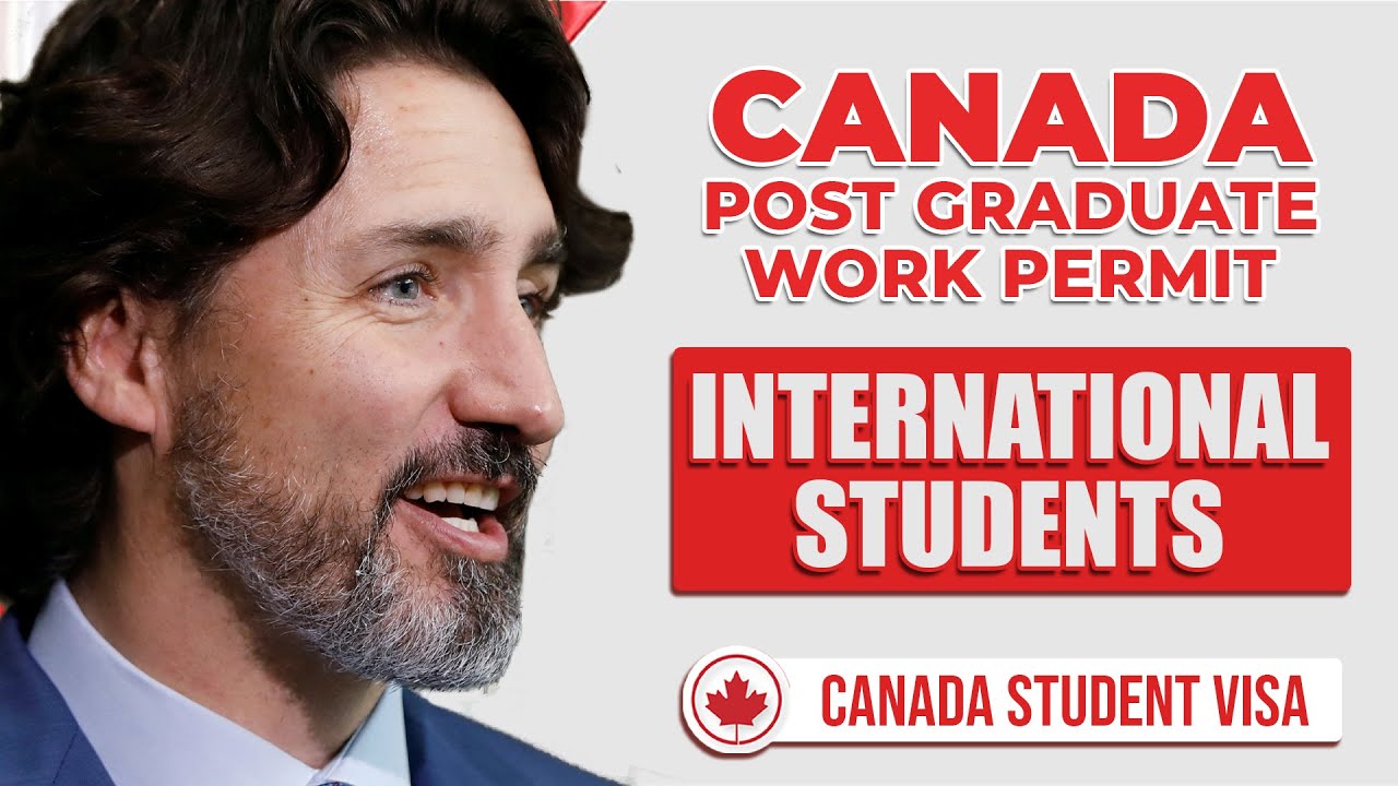 Canada Post Graduate Work Permit - International Students | Canada ...