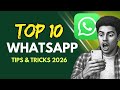 10 WhatsApp Tips and Tricks Everyone Should Know in 2026