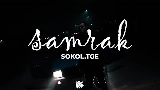 SOKOL.TGE - SAMRAK (Official Music Video 2024)