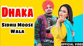 Dhakka Full Video Song Sidhu Moose Wala | Jattan Sareaam Tu Ta dhakka Karda | Sada Chalda A dhaka