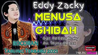 MENUSA GHIBAH  EDDY ZACKY Lirik // Tarling Viral Terbaru 2021