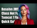 Resolving java.lang.ClassNotFoundException: javax.jms.JMSContext in Tomcat 7