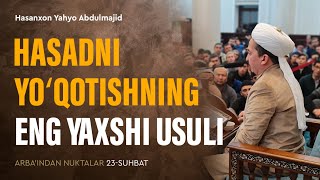 Hasadni yo‘qotishning eng yaxshi usuli | Arba'indan nuktalar