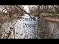 Centering Prayer Meditation with 