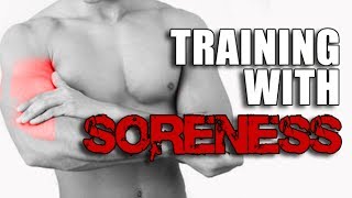 Muscle Soreness Mystery - Should You WORK OUT or NOT?