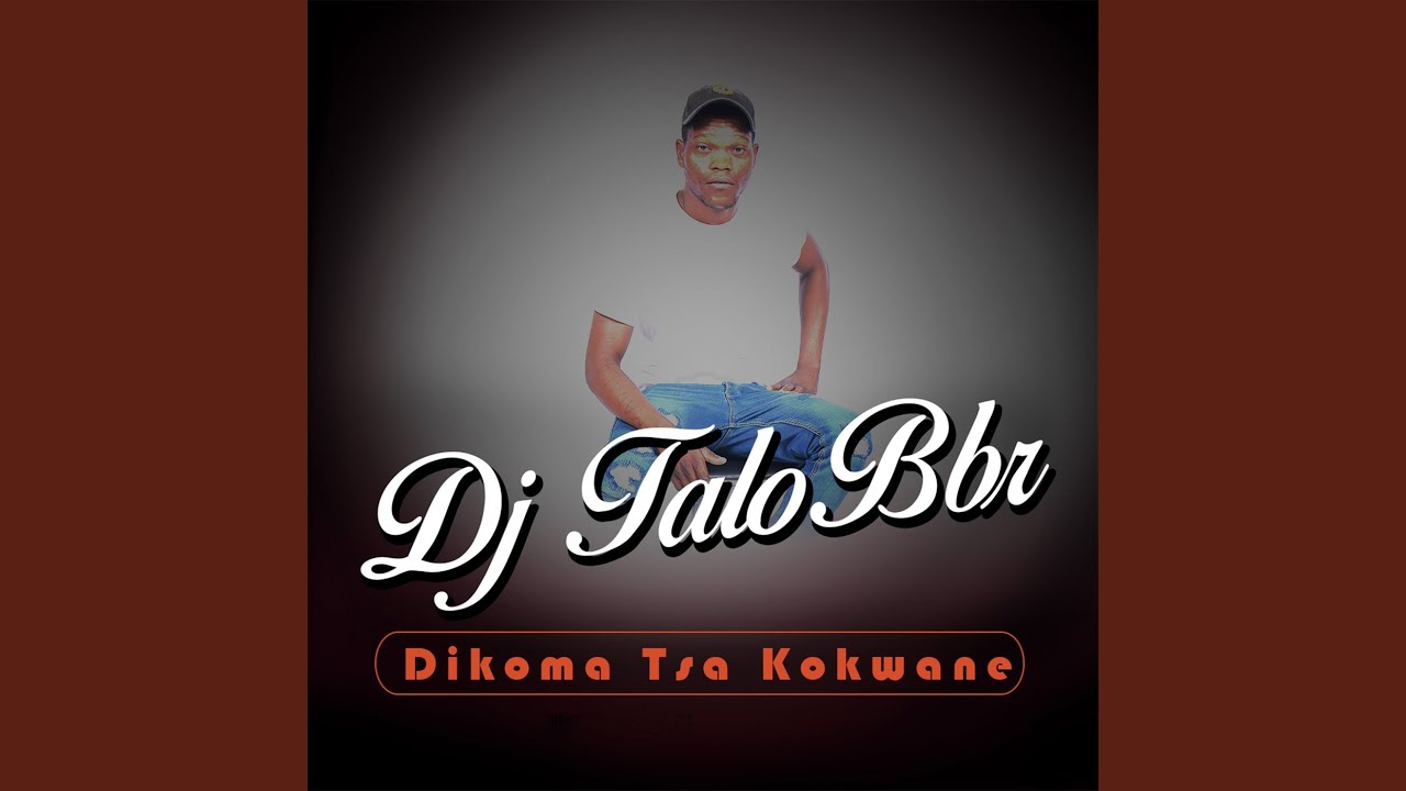 Dikoma Tsa Kokwane Youtube Music