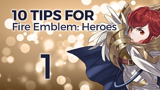 10 Tips for Fire Emblem Heroes