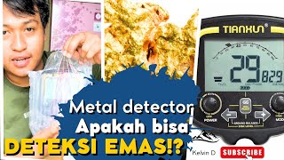 Mencoba metal detector baru (tianxun) tes pakai logam emas dan lain2 apakah bisa mendeteksi logam ?