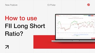 How to use FII Long Short Ratio? | Oi Pulse New Feature✨