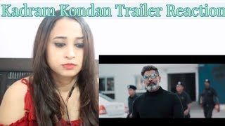 Kadaram Kondan Trailer Reaction | Chiyaan Vikram | Reaction Mania
