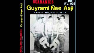 ''GUYRAMI ÑE'E ASY''- LOS RUTILANTES GUARANIES - DÚO:MUJICA-OJEDA - Discos Boqueron