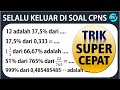 TRIK HITUNG CEPAT SOAL CPNS SERING KELUAR (PERSENTASE) - TIU CPNS 2022