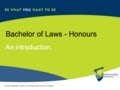 The Bachelor of Laws (Honours) at CQU: An Introduction