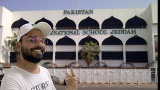 PISJ - PAKISTAN INTERNATIONAL SCHOOL JEDDAH! | NOSTALGIC