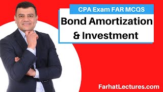 CPA Exam Questions  How to Answer  Bond Amortization and Investment CPA exam FAR