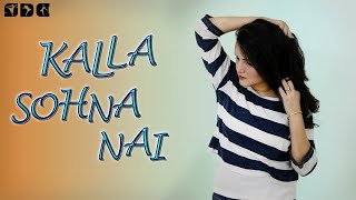 Easy Dance steps for KALLA SOHNA NAI song | Shipra's Dance Class