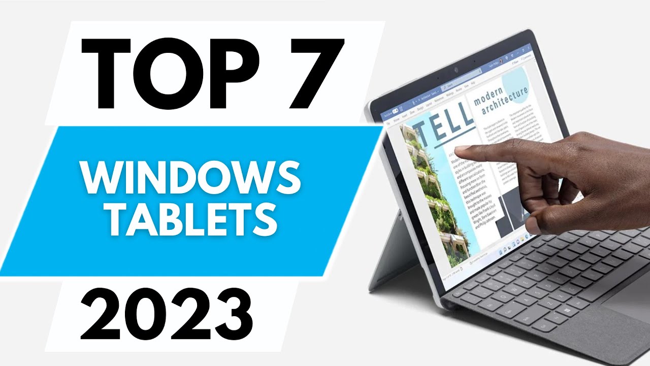 TOP 7 BEST Windows Tablets 2024 - YouTube