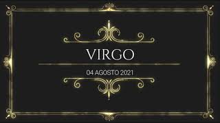 VIRGO HOROSCOPO DIARIO 04 AGOSTO 2021