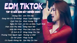 Hoàng Hôn Remix - BXH Nhạc Trẻ EDM Gây Nghiện Hay Nhất Hiện Nay ♫ Top 15 Bản EDM Hot 2024