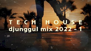 TECH HOUSE Mix ✨ Shuffle Dance ✔ djunggul Mix 2022 - 1 ✅ Beggin' (club mix), Stand by Me, Sandstorm