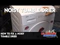 How to fix a noisy tumble drier | rumbling tumble drier