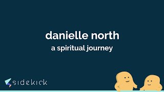 Danielle North on a spiritual journey | sidekick stories podcast