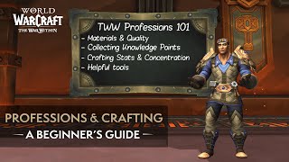 Beginner's Guide for Crafting & Professions in The War Within | Tips for New Players