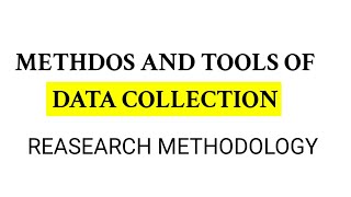 Methods and Tools of Data Collection Research Methodology in Hindi