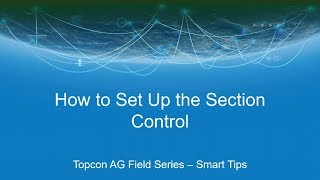How to Set Up the Section Control