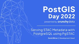 Serving STAC Metadata with PostgreSQL using PgSTAC