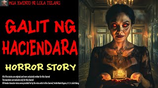 GALIT NG HACIENDERA | Aswang True Story