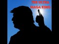 The Ultra MAGA King (Mr. Trump)