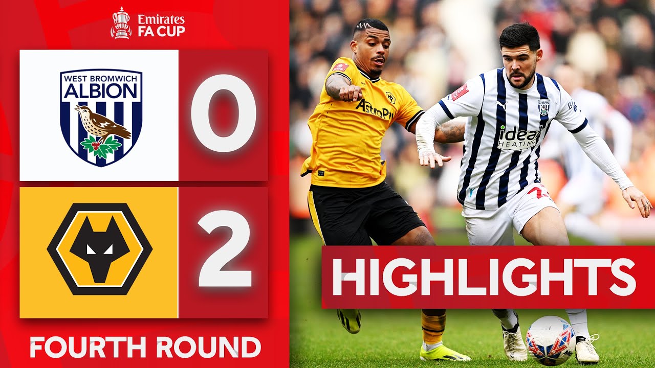 Wolves Fifth Round Bound | West Brom 0-2 Wolves | Highlights | Emirates ...