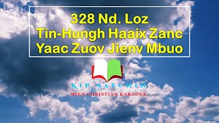 328 Nd. Loz.  Tin-Hungh Haaix Zanc Yaac Zuov Jienv Mbuo.  Mien Christian Music.